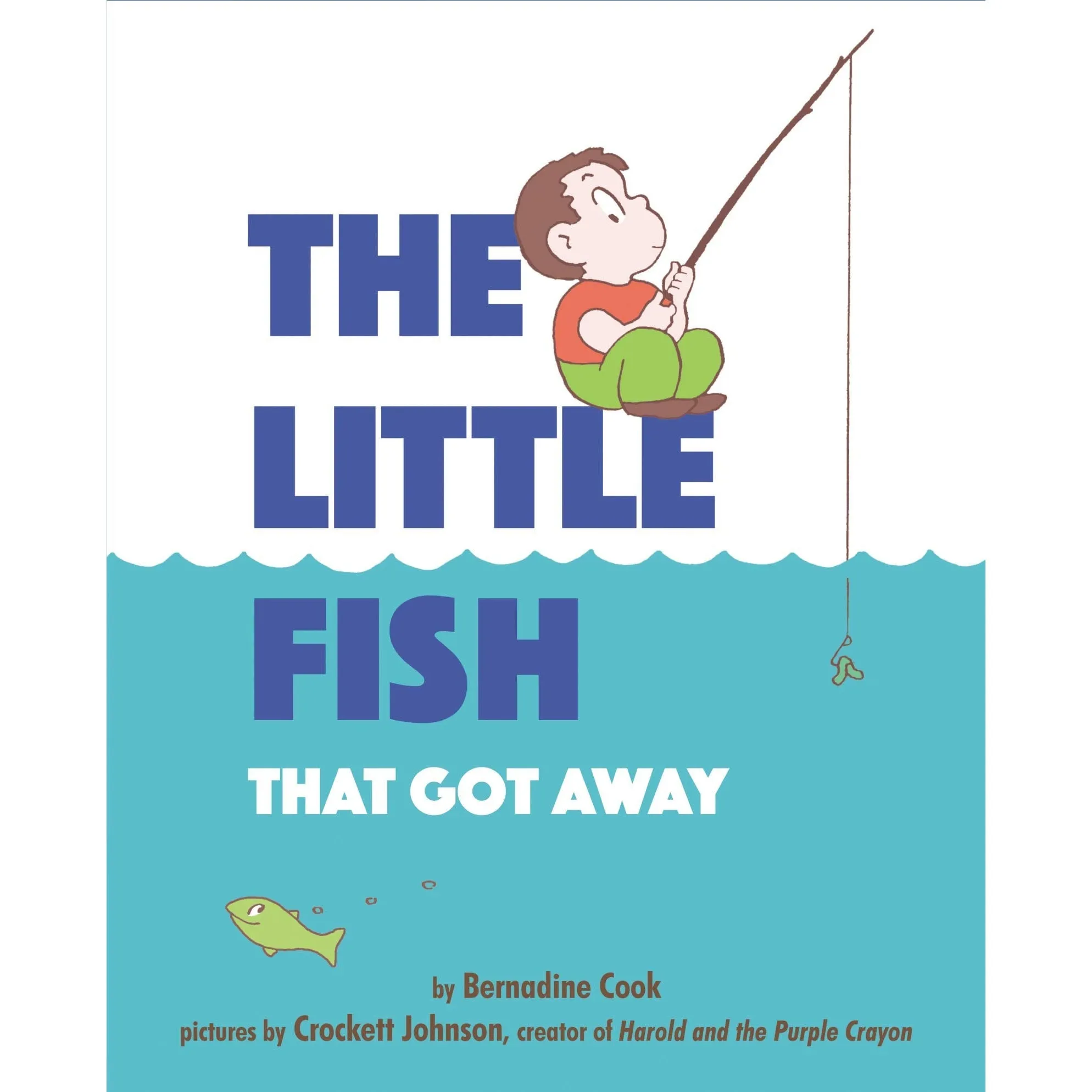 Harper Collins: The Little Fish That Got Away (Hardcover Book)