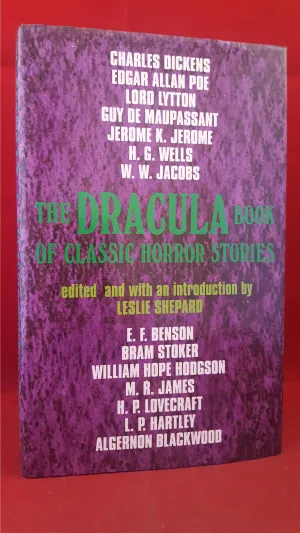 Leslie Shepard - The Dracula Book Of Classic Horror Stories, Hale, 1992, First Edition